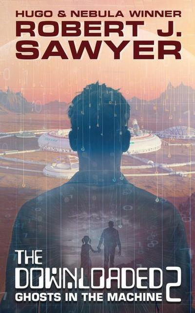 The Downloaded 2: Ghosts in the Machine