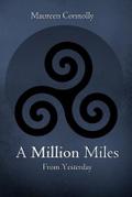 A Million Miles from Yesterday