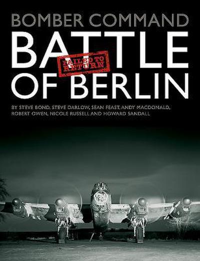 Bomber Command: Battle of Berlin