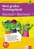 Die kleinen Lerndrachen: Mein großes Trainingsbuch Deutsch + Rechnen 1. Klasse. Trainingsbuch mit separatem Lösungsheft