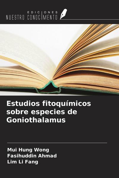 Estudios fitoquímicos sobre especies de Goniothalamus