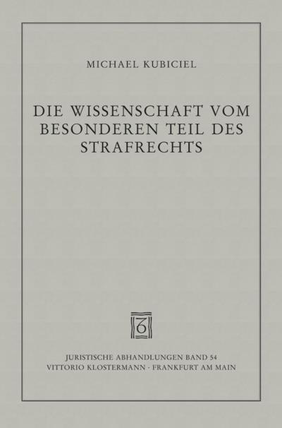 Die Wissenschaft vom Besonderen Teil des Strafrechts