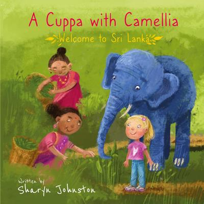 A Cuppa with Camellia - Welcome to Sri Lanka