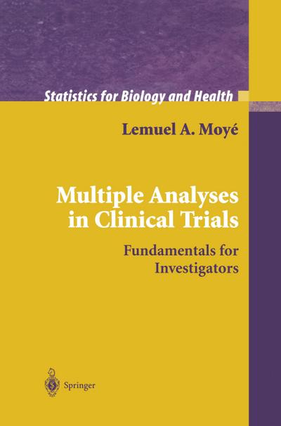Multiple Analyses in Clinical Trials