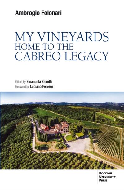 My Vineyards: Home to the Cabreo Legacy