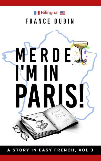 Merde, I’m in Paris! (The Merde Trilogy, #3)