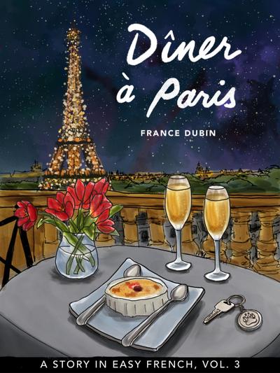 Dîner à Paris (Belles histoires à Paris, #3)