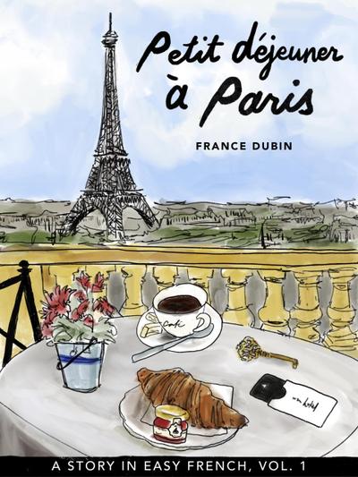 Petit déjeuner à Paris (Belles histoires à Paris, #1)