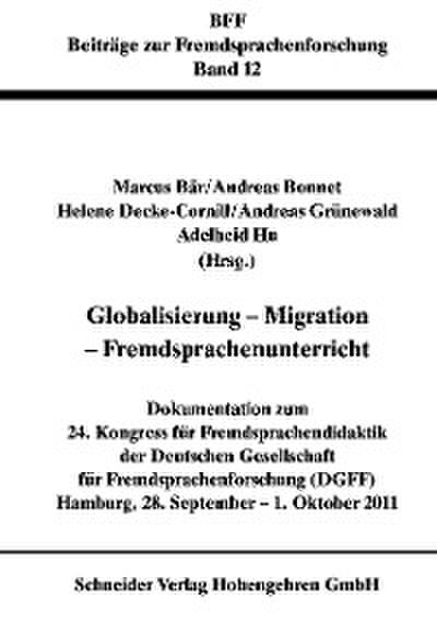 Globalisierung - Migration - Fremdsprachenunterricht
