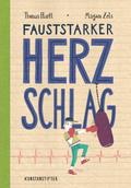 Fauststarker Herzschlag