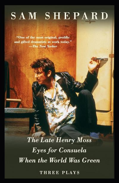 The Late Henry Moss, Eyes for Consuela, When the World Was Green