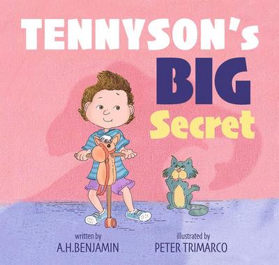 Benjamin, A: Tennyson’s Big Secret