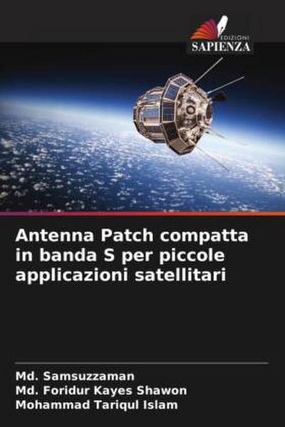 Antenna Patch compatta in banda S per piccole applicazioni satellitari