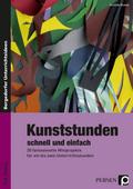 Kunststunden schnell und einfach - 7./8. Klasse