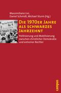 Die 1970er Jahre als schwarzes Jahrzehnt
