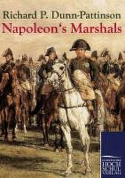 Napoleon’s Marshals