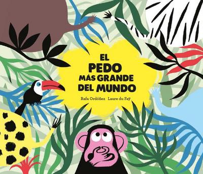 El Pedo Màs Grande del Mundo