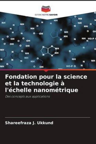 Fondation pour la science et la technologie à l’échelle nanométrique