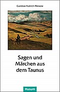 Sagen und Märchen aus dem Taunus