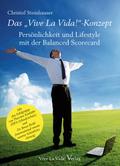 Das ’Vive La Vida!’-Konzept