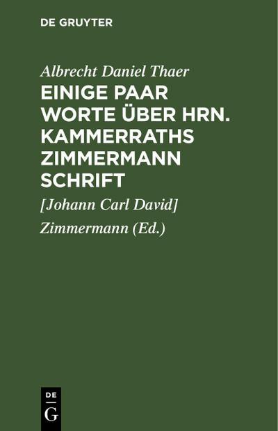 Einige Paar Worte über Hrn. Kammerraths Zimmermann Schrift