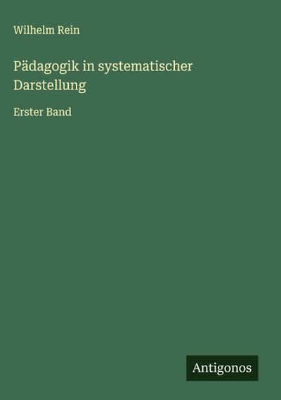 Pädagogik in systematischer Darstellung