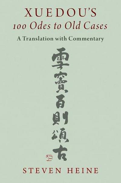 Xuedou’s 100 Odes to Old Cases