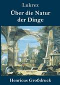 Über die Natur der Dinge (Großdruck)