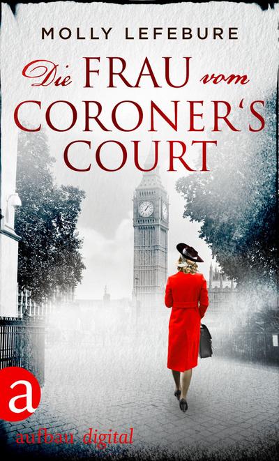 Die Frau vom Coroner’s Court