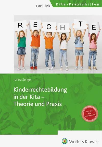 Kinderrechtebildung in der Kita - Theorie und Praxis