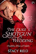 The Duke’s Shotgun Wedding