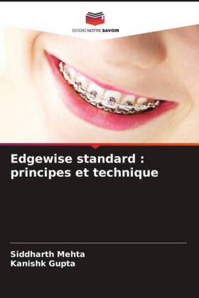 Edgewise standard : principes et technique