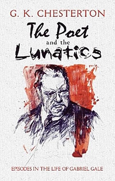 The Poet and the Lunatics