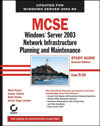 MCSE Windows Server 2003 Network Infrastructure Planning and Maintenance Study Guide