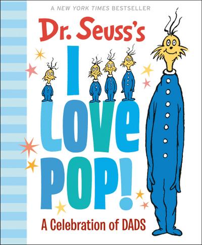 Dr. Seuss’s I Love Pop!