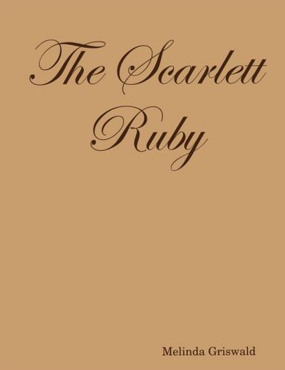 The Scarlett Ruby