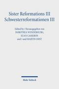 Sister Reformations III - Schwesterreformationen III