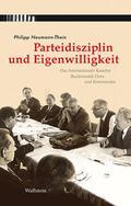 Parteidisziplin und Eigenwilligkeit