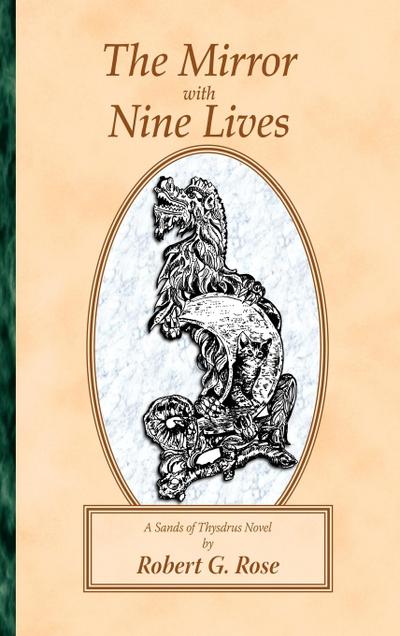 The Mirror with Nine Lives