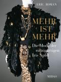 MEHR IST MEHR - Die Mode der einzigartigen Iris Apfel von Eric Boman | Buch