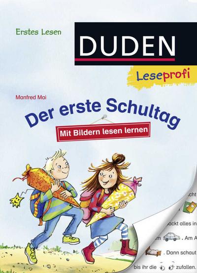 Duden Leseprofi - Mit Bildern lesen lernen: Der erste Schul
