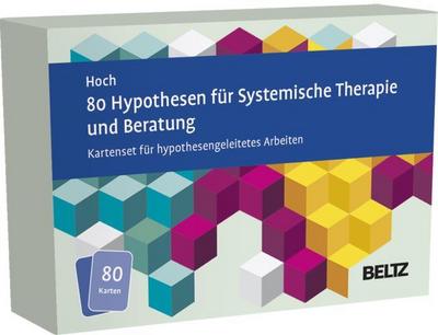 80 Hypothesen für Systemische Therapie und Beratung