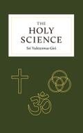 The Holy Science