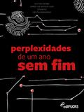 Perplexidades de um ano sem fim