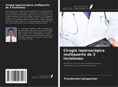 Cirugía laparoscópica multipuerto de 3 incisiones: