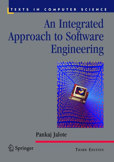 An Integrated Approach to Software Engineering