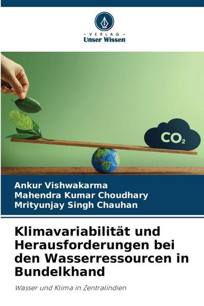 Klimavariabilität und Herausforderungen bei den Wasserressourcen in Bundelkhand