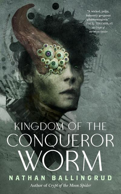 The Kingdom of the Conqueror Worm