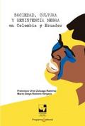 Sociedad, cultura y resistencia negra en Colombia 