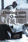 Dueling with O-Sensei